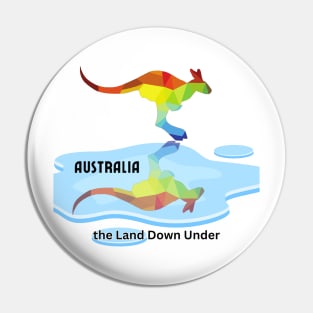 Australia - The Land Down Under Pin