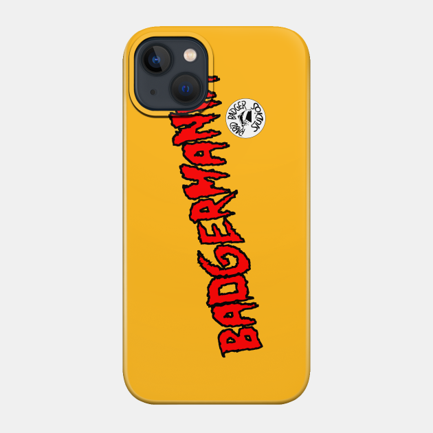 Badgermania - Rabidbadger - Phone Case