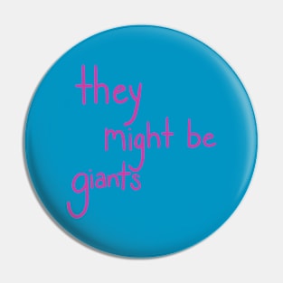 They Might Be Giants Pin