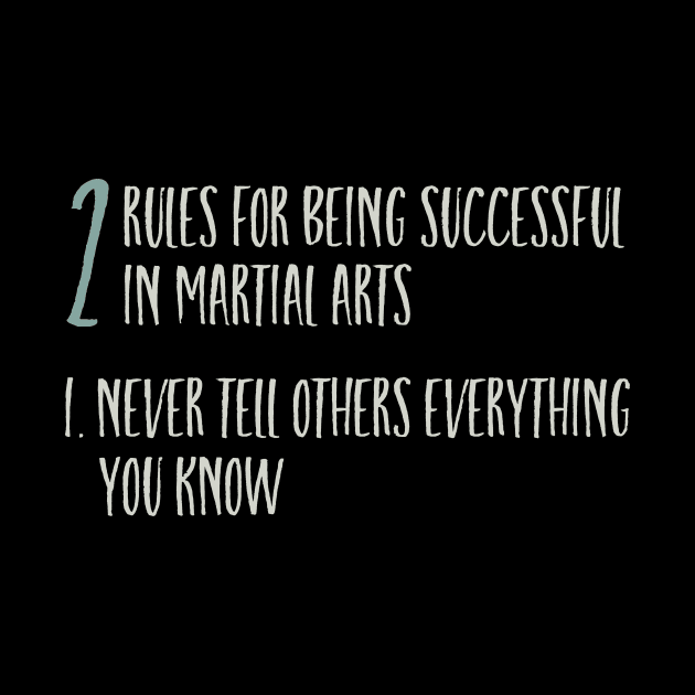 Funny Martial Arts 2 Rules for Success by whyitsme