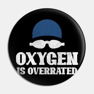 Vintage Swimming Cap And Goggles Oxygen Is Overrated Pin