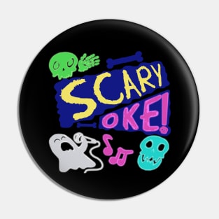 Scary-Oke! Pin