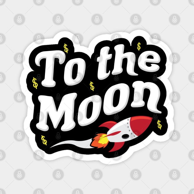 To The Moon Magnet by TextTees