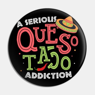 Mexican Food Lovers | Funny Queso Taco Pin