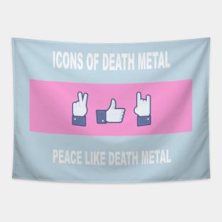 Peace, Like, Death Metal Tapestry