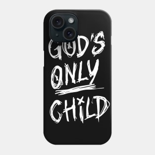 Gods only child Phone Case