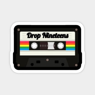 Drop Nineteens / Cassette Tape Style Magnet