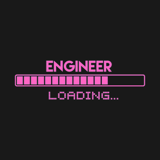 Engineer Loading T-Shirt