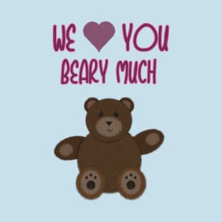 We Beary Love *Clear BG* T-Shirt