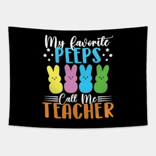 My Favorite Peeps Call Me Teacher Easter Tapestry