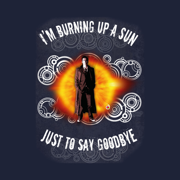 Doctor Who: Burning up a sun - 10th Doctor - Phone Case
