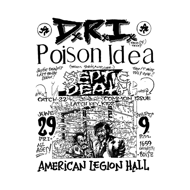 D.R.I. / Poison Idea / Septic Death Punk Flyer by Punk Flyer Archive