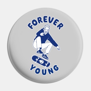 Forever Young Pin