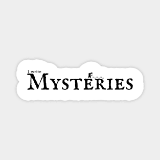 I write Mysteries Magnet