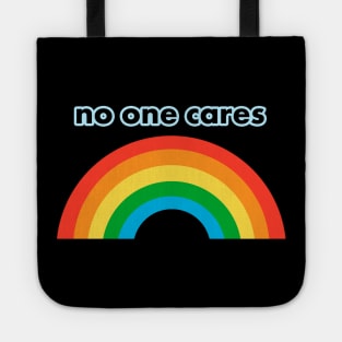 NO ONE CARES funny quote Tote