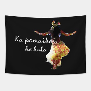 Hula Dancer, Hawaiian Language, Happiness is Hula Tapestry