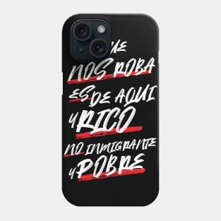 The real thief (el que nos roba) Phone Case