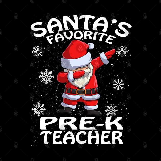 Santas Favorite Pre K Teacher Christmas by intelus