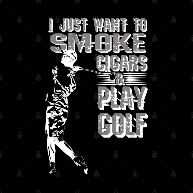 Smoke Cigars and Play Golf by CharJens