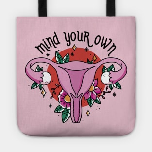 Mind Your Own Uterus // Vintage Tattoo Style Feminism Tote