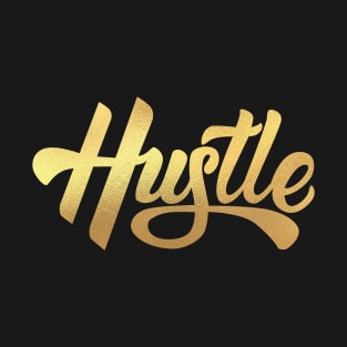 hustle T-Shirt