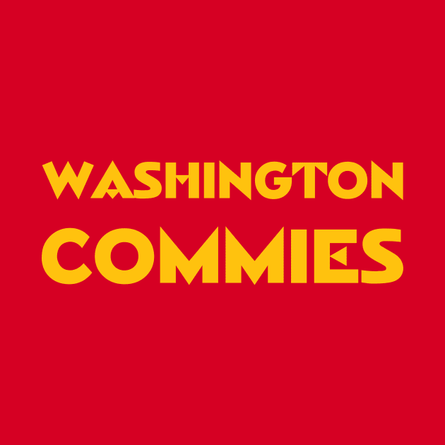 Washington Commies by Wicked Mofo