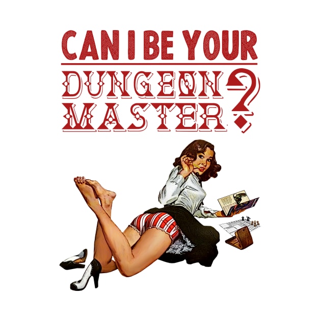 Can I Be Your Dungeon Master? by MysticTimeline