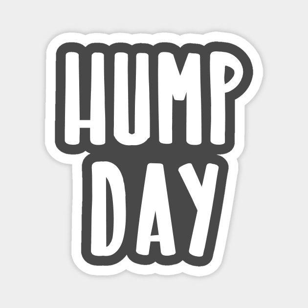 Hump Day Magnet by JasonLloyd