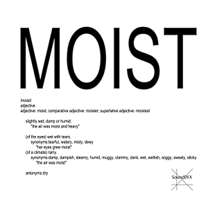 "MOIST" black T-Shirt