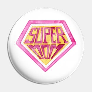 Super mom Pin