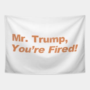 Mr. Trump You're Fired, We The People Dumped Trump 2020 Historic Vote Tapestry