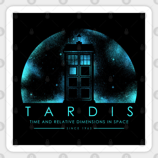 Tardis - Time And Relative Dimensions In Space - Doctor Who - Sticker