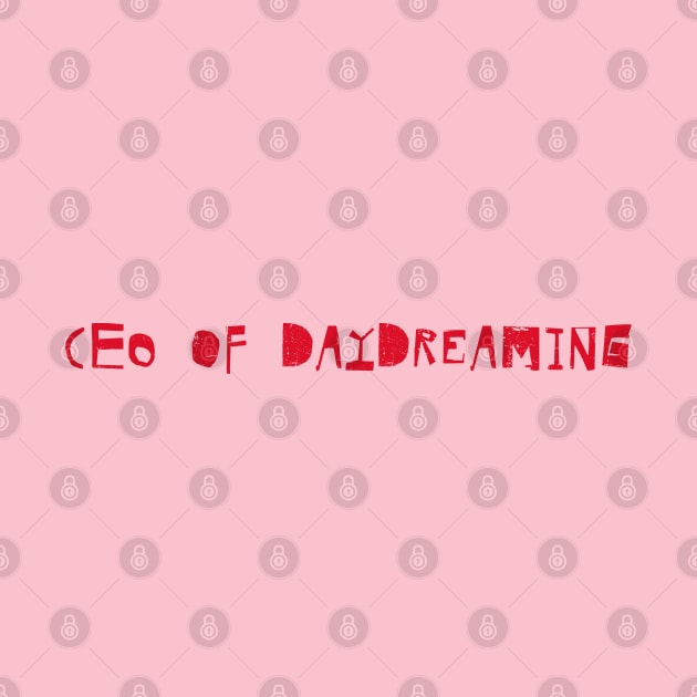 CEO of Daydreaming by TEEFANART