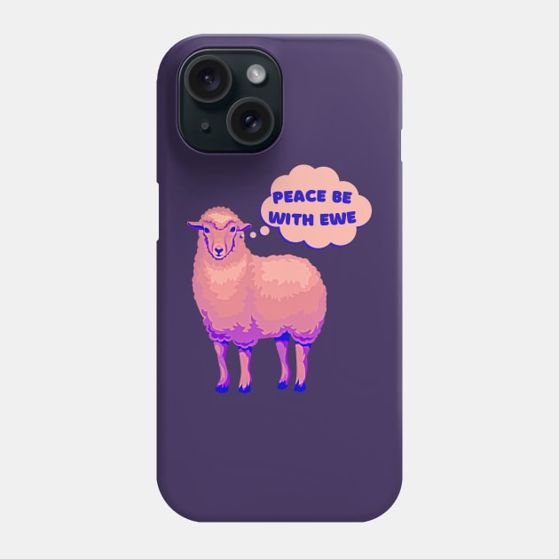 peace be with you, funny pink sheep pun Phone Case by AdaleCreates