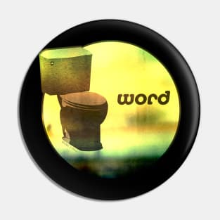 Toilet - WORD Pin