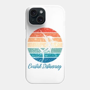 Social Distancing vs Coastal Distancing - Billfish Phone Case