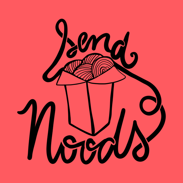 Send NOODS by bubbsnugg