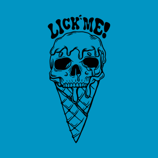 Lick me T-Shirt