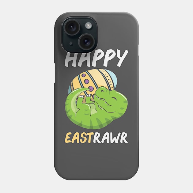 Happy Easter Or Eastrawr Phone Case by RKP'sTees