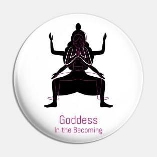 Goddess In the Becoming | Spiritual Woman Tee Pin