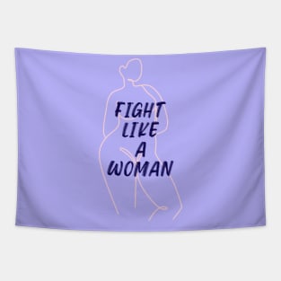 Feminist Fight like a woman Feminism Tapestry