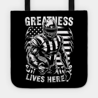 Greatness Lives Here Tote
