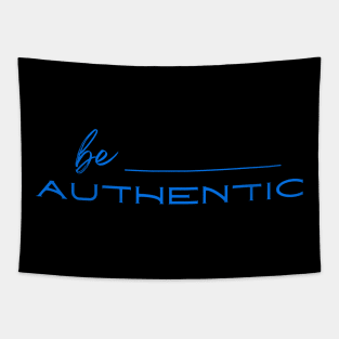 Be Authentic Tapestry