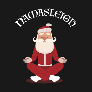 Funny Christmas Namasleigh Santa Yoga Position Gift T-Shirt T-Shirt