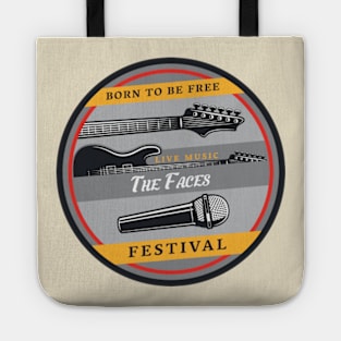 Born to be free live music the faces Tote