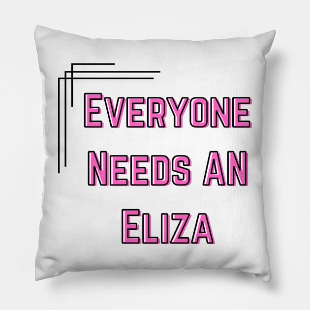 Eliza Name Design Everyone Needs An Eliza Pillow by Alihassan-Art