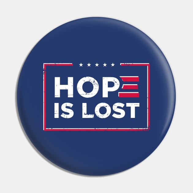 HOPE IS LOST (for dark color) Pin by SaltyCult