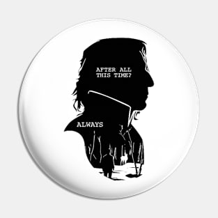 Snape - Always Pin