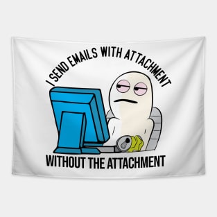 Funny Email attachment work office meme character Tapestry