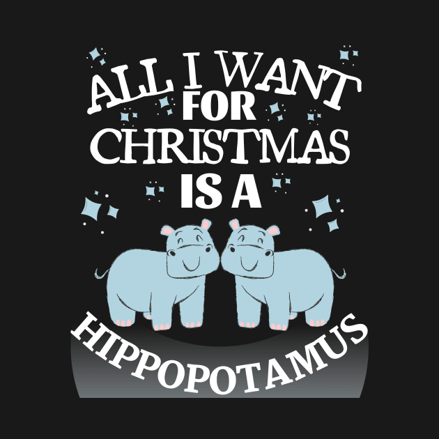 all i want for christmas is a hippopotamus by the christmas shop